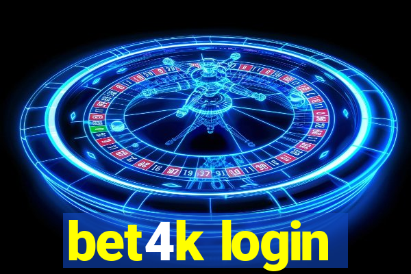 bet4k login